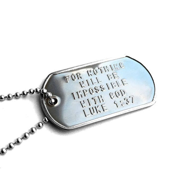 Nothing Is Impossible with God Luke 1:37 Dog Tag