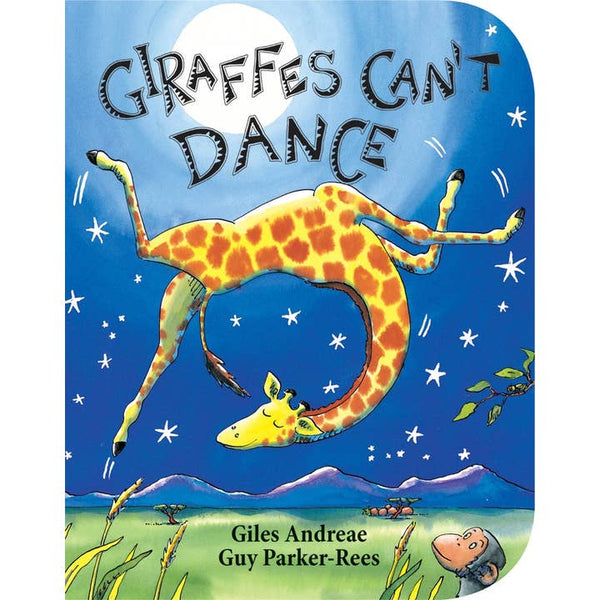 Giraffes Can't Dance Board Book