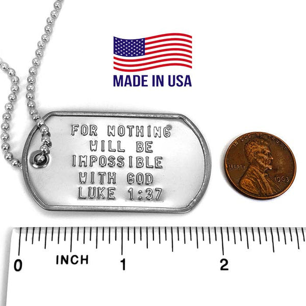 Nothing Is Impossible with God Luke 1:37 Dog Tag