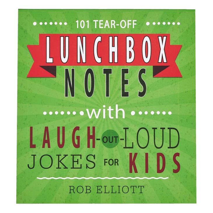 101 Lunchbox Notes with Laugh-Out-Loud Jokes for Kids