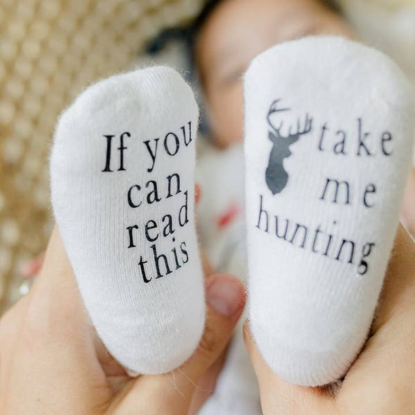 Take Me Hunting Baby Socks