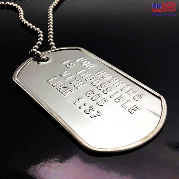 Nothing Is Impossible with God Luke 1:37 Dog Tag
