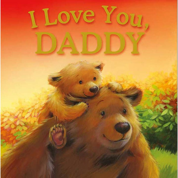 I Love You, Daddy Book