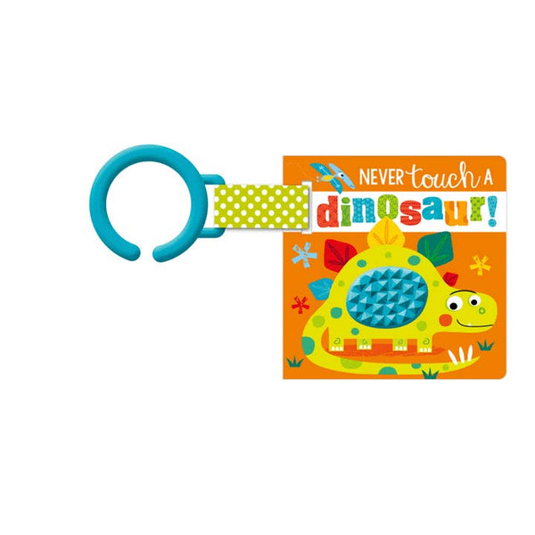Board Book Never Touch A Dinosaur! Stroller Book