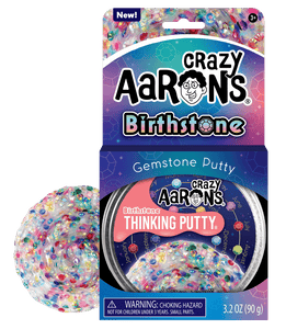 Crazy Aaron - BIRTHSTONE