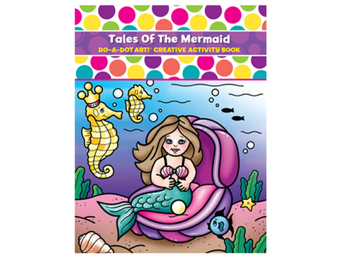 Do-A-Dot-Art Book: Tale of the Mermaids