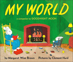 My World Board Book: A Companion to Goodnight Moon