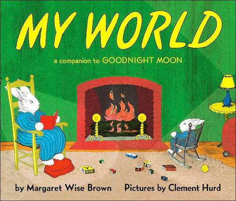 My World Board Book: A Companion to Goodnight Moon