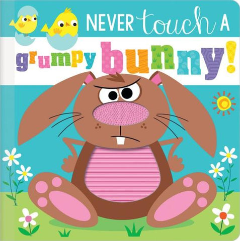 Never Touch a Grumpy Bunny