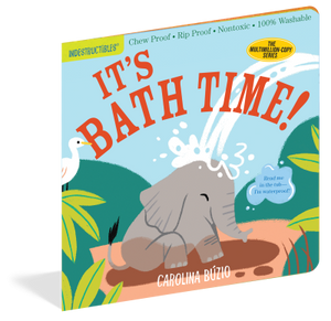 It's Bath Time! (Indestructibles Series)