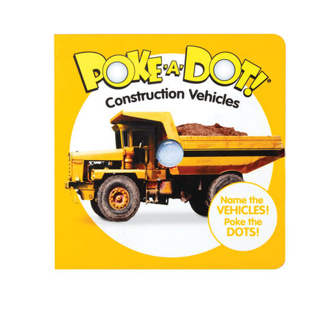 Poke-A-Dot: Construction Vehicles