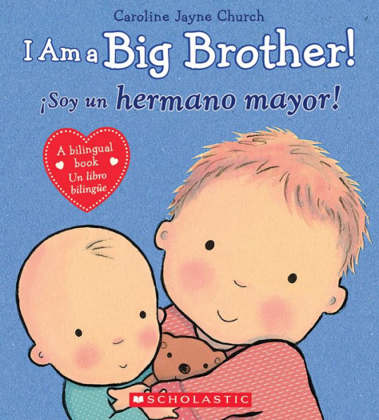 I Am a Big Brother/Soy un Hermano Mayor