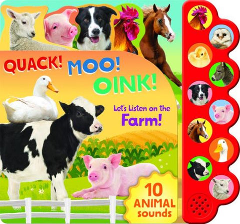 Quack! Moo! Oink! Let's Listen on the Farm!