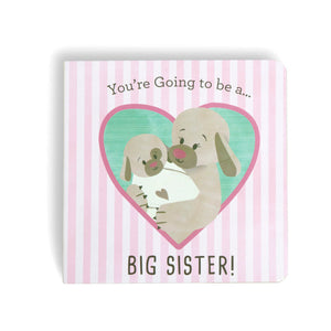 Dem You're Going To Be a Big Sister Book